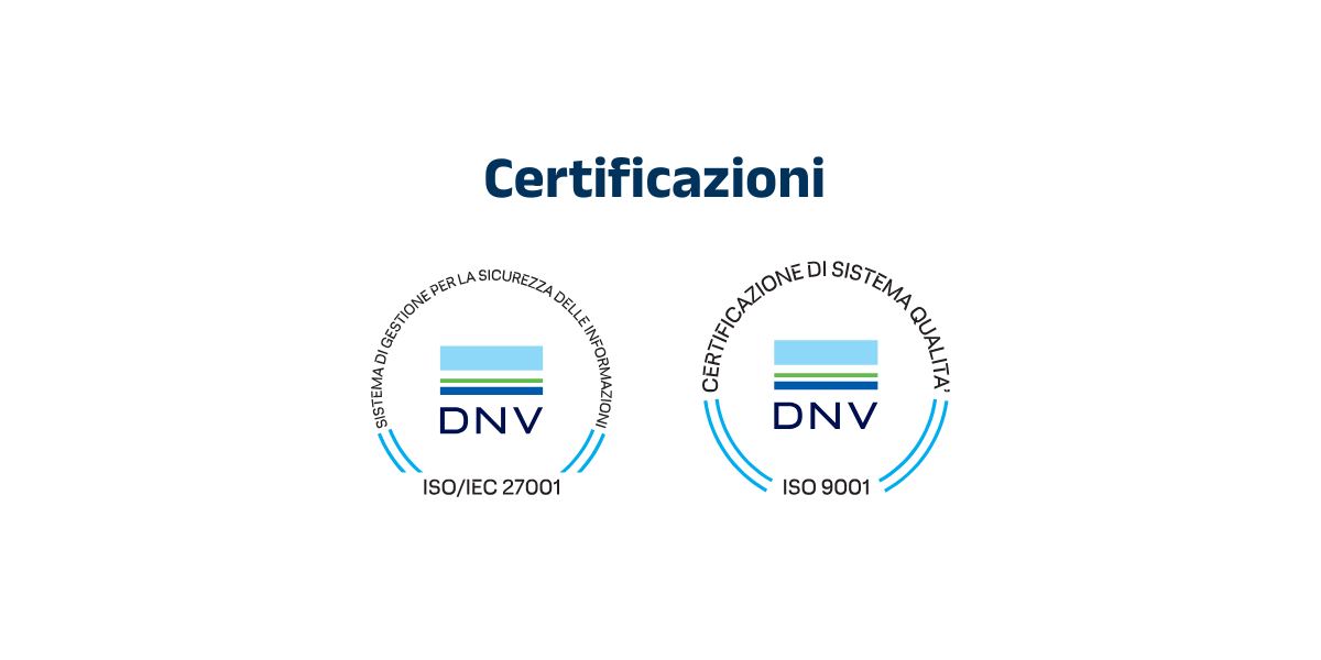 Certificazioni ISO/IEC 27001 e ISO 9001